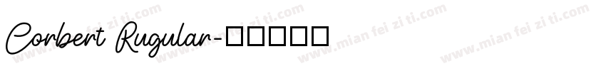 Corbert Rugular字体转换